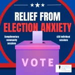 Relief from election anxiety